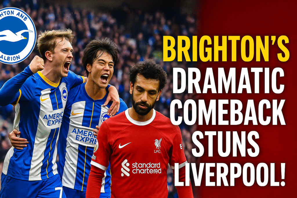 brighton vs liverpool - Brighton Edge Five-Goal Thriller Against Liverpool to Boost European Hopes! 2 file 00000000e38461fdaa76fbfad7603b57